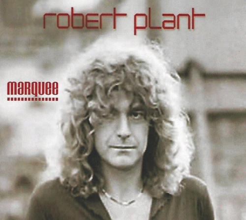 Robert Plant : Marquee